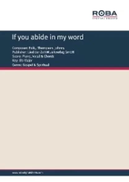 If you abide in my word | Thompson Johnny | Электронная книга