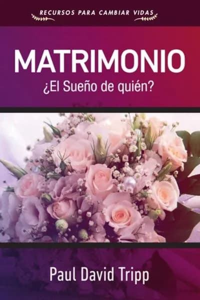 Matrimonio: El sueo de quin? | Tripp Paul David | Электронная книга