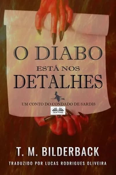 O Diabo Est Nos Detalhes Um Conto Do Condado De Sardis | Bilderback T. M. | Электронная книга