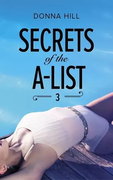 Secrets Of The A-List | Hill Donna | Электронная книга