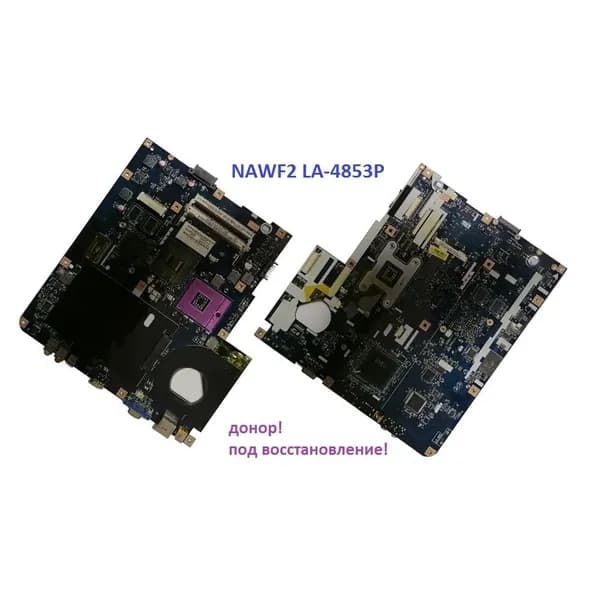 плата NAWF2 LA-4853P для Acer Aspire, донор!!!