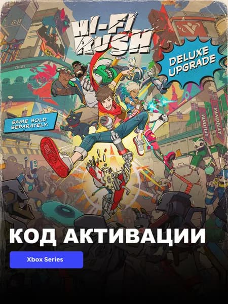 Игра Hi-Fi RUSH Deluxe Edition Xbox Series X S электронный ключ США