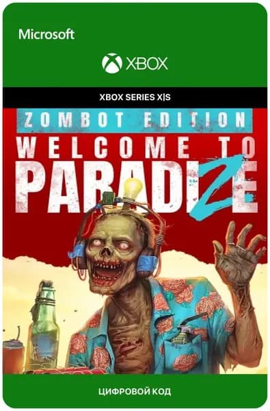 Игра Welcome to ParadiZe - Zombot Edition для Xbox Series X S, электронный ключ