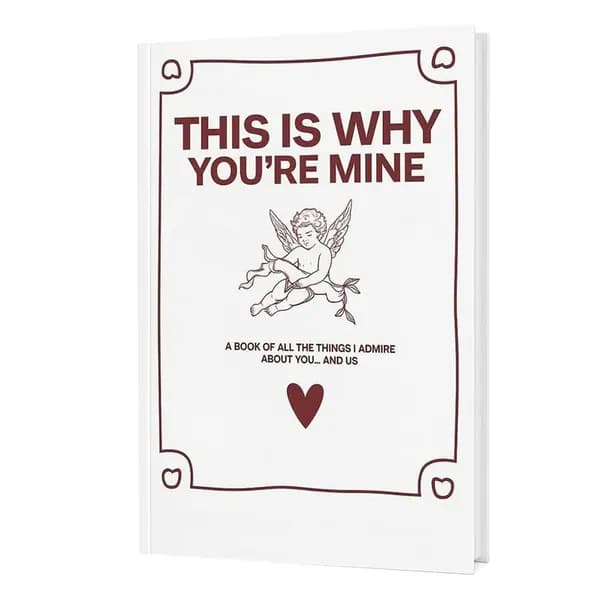Книга для пар This Is Why You re Mine , твёрдый ПВХ-переплёт, 250 200 20 мм
