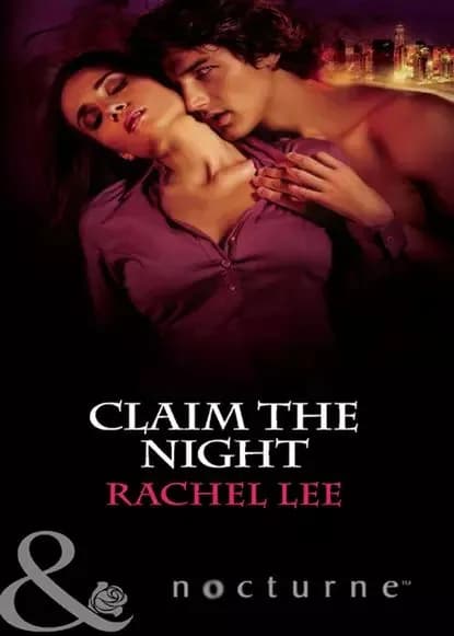 Claim the Night | Lee Rachel | Электронная книга