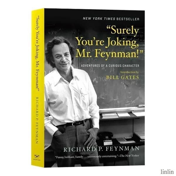 "Surely You're Joking, Mr. Feynman!"