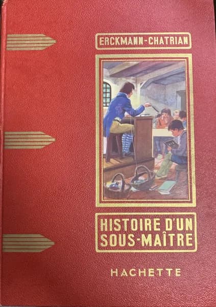 Histoire d un sous-maitre 1936 | Erckmann-Chatrian