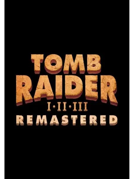 Tomb Raider I-III Remastered Starring Lara Croft