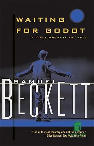 Waiting for Godot: A Tragicomedy in Two Acts (Beckett, Samuel)