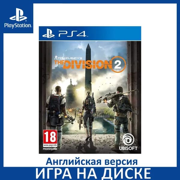 Игра Tom Clancys The Division 2 PS4 Диск на PlayStation 4 Английская версия