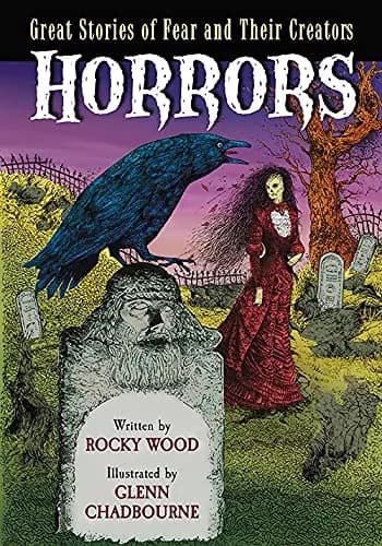 Horrors: Great Stories of Fear and Their Creators