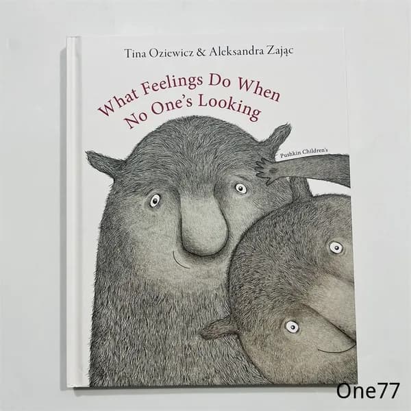 What Feelings Do When No One s Looking Tina Oziewicz Книга на иностранном языке на английском языке