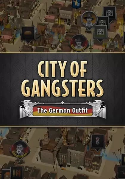 City of Gangsters: The German Outfit