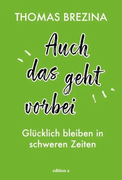 Auch das geht vorbei | Brezina Thomas | Электронная книга
