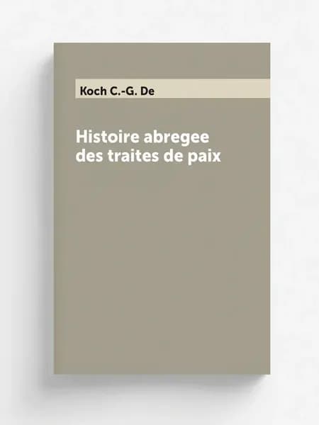 Histoire abregee des traites de paix