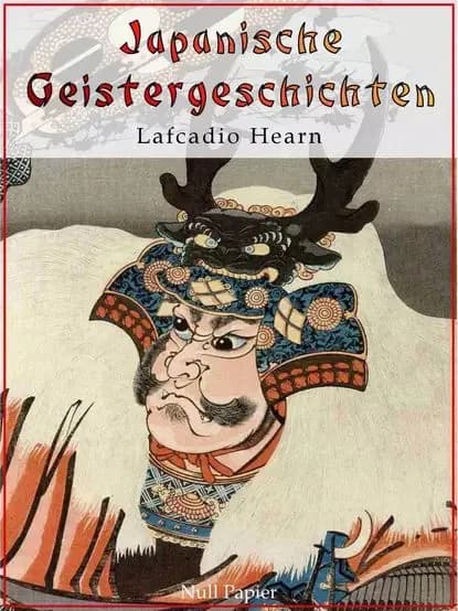 Japanische Geistergeschichten | Херн Лафкадио | Электронная книга