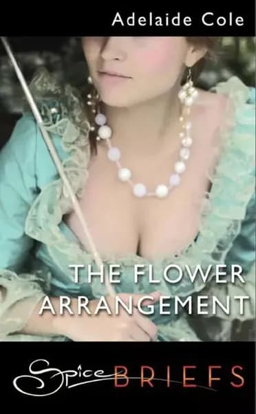 The Flower Arrangement | Cole Adelaide | Электронная книга
