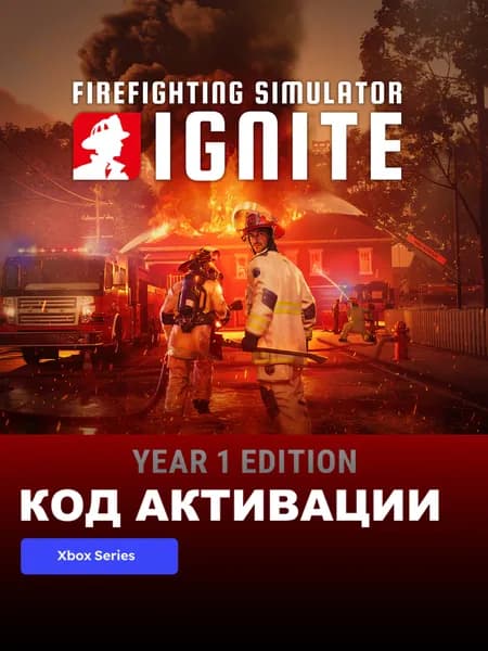 Игра Firefighting Simulator: Ignite Xbox Series X S электронный ключ CША, Русские субтитры