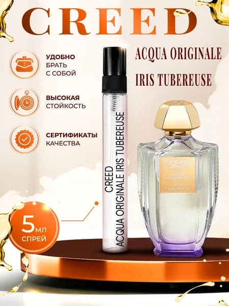 Creed Acqua Originale Iris Tubereuse парфюм женский стойкий 5мл