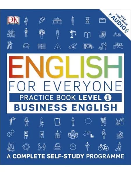 English for Everyone Business English Practice Book Level 1