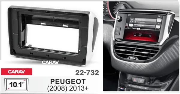 Переходная рамка 10.1 Android для PEUGEOT 2008 2013-2019 CARAV 22-732
