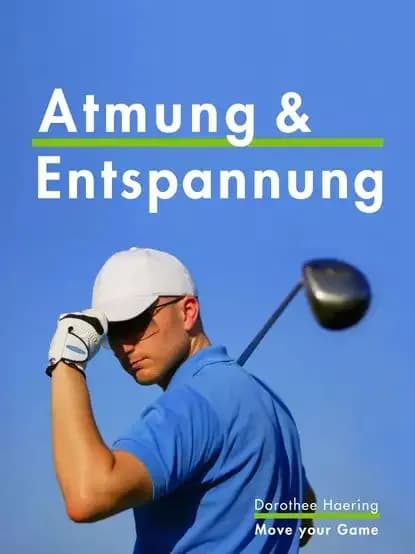 Atmung & Entspannung: Golf Tipps | Haering Dorothee | Электронная книга