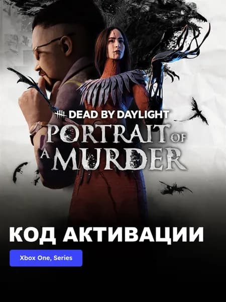 DLC Дополнение Dead by Daylight Portrait of a Murder Chapter Xbox One Xbox Series X S электронный ключ Турция