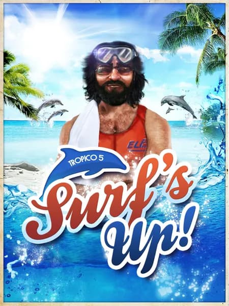 Tropico 5 - Surfs Up!