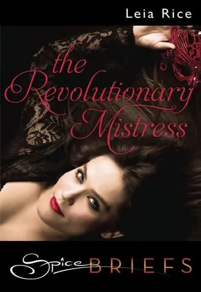 The Revolutionary Mistress | Rice Leia | Электронная книга