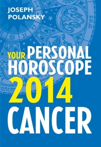 Cancer 2014: Your Personal Horoscope | Polansky Joseph | Электронная книга