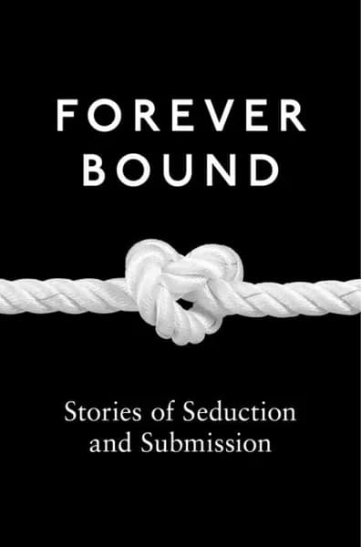 Forever Bound | Coldwell Elizabeth, Renarde Giselle | Электронная книга
