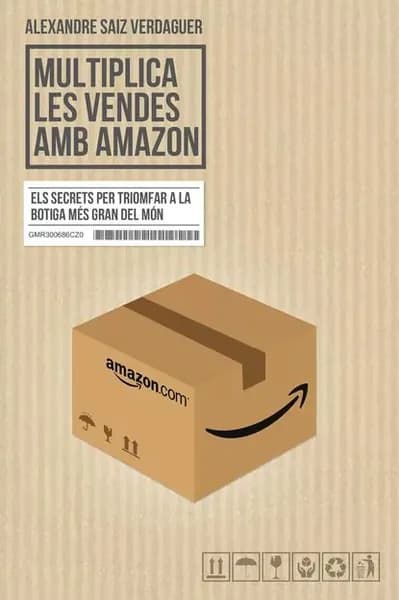 Multiplica les vendes amb Amazon | Saiz Verdaguer Alexandre | Электронная книга