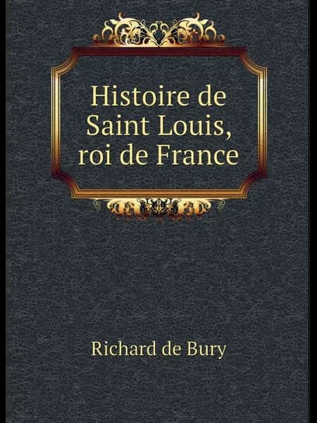 Histoire de Saint Louis, roi de France