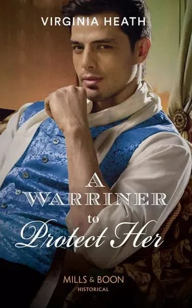 A Warriner To Protect Her | Heath Virginia | Электронная книга