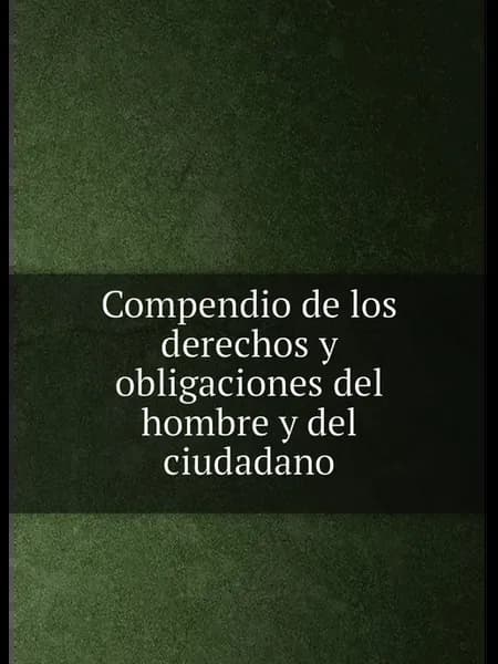 Compendio de los derechos y obligaciones del hombre