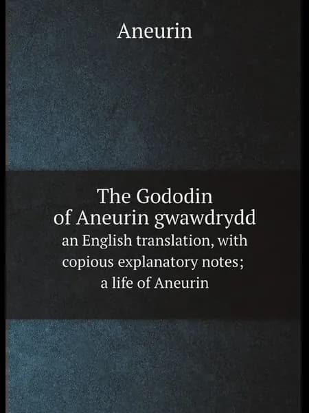 The Gododin of Aneurin gwawdrydd an English transla