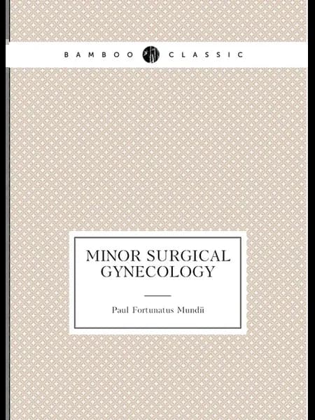 Minor surgical gynecology