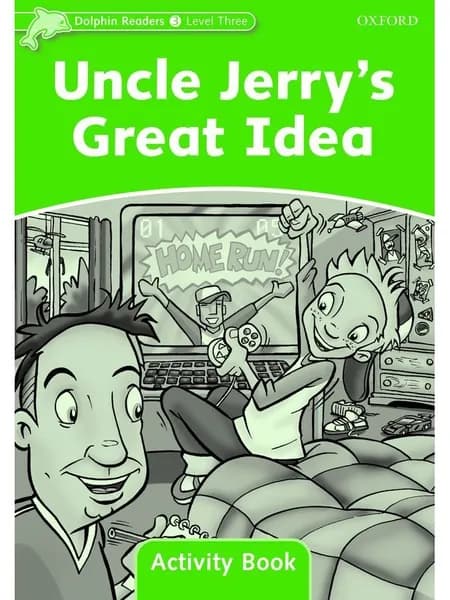 Dolphin Readers 3 Uncle Jerry's Great Idea Activity Book рабочая тетрадь для детей | Wright Craig