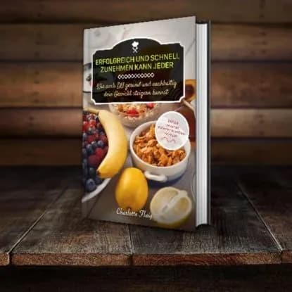 Erfolgreich und schnell zunehmen kann jeder! Wie auch Du gesund und nachhaltig dein Gewicht steigern kannst | Bartl Sven | Электронная книга