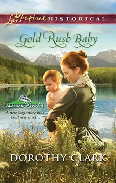 Gold Rush Baby | Clark Dorothy | Электронная книга