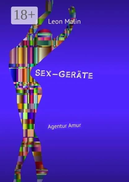 Sex-Gerte. Agentur Amur | Malin Leon | Электронная книга