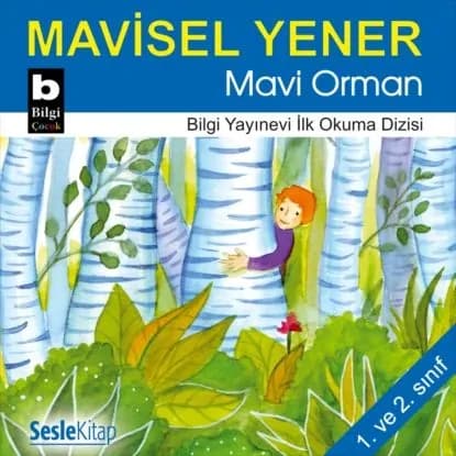 Mavi Orman | Mavisel Yener | Электронная аудиокнига