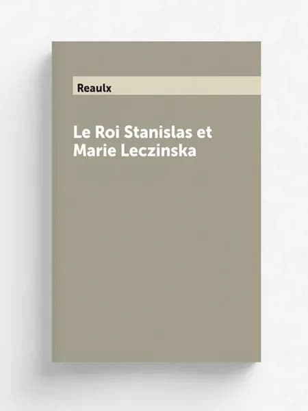 Le Roi Stanislas et Marie Leczinska