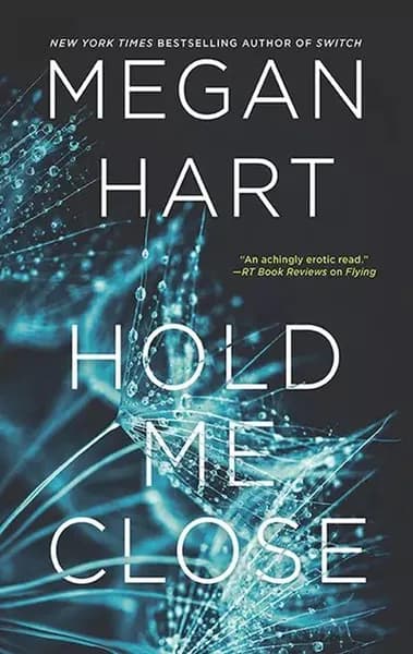 Hold Me Close | Hart Megan | Электронная книга