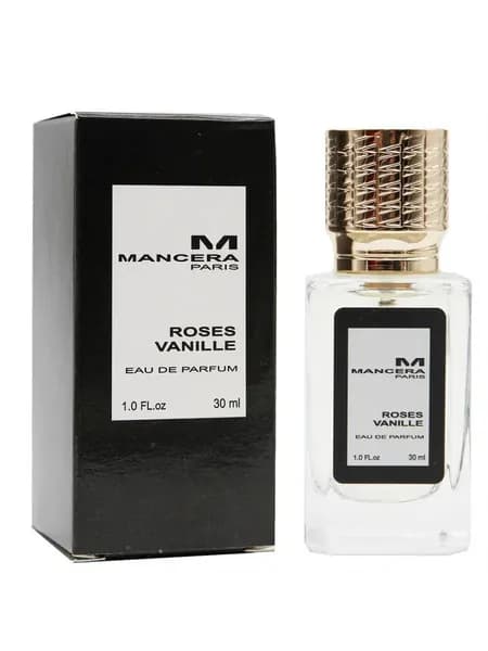 Mancera Духи Roses Vanille edp for women 30 ml 30 мл