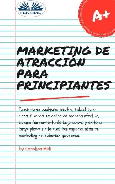 Marketing De Atraccin Para Principiantes | Meli Carolina | Электронная книга