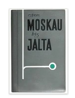 Von Moskau Bis Jalta | Авдеенко А.