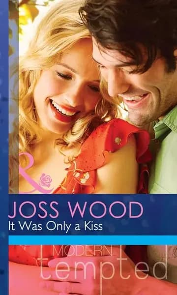It Was Only a Kiss | Wood Joss | Электронная книга