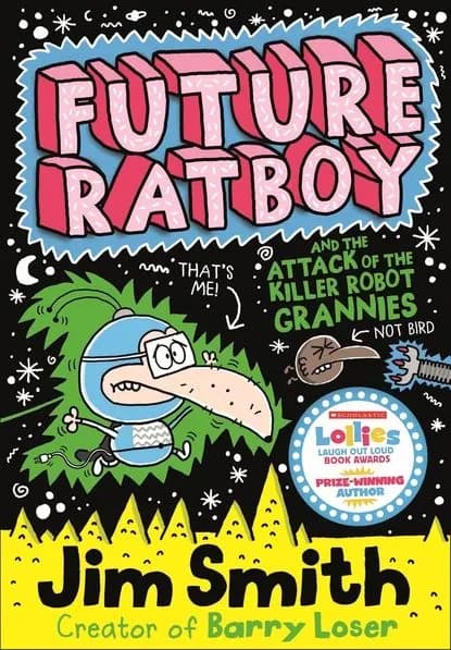 Future Ratboy and the Attack of the Killer Robot Grannies | Smith Jim | Электронная книга