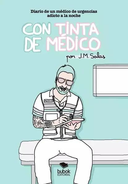 Con tinta de mdico | Salas J.M. | Электронная книга